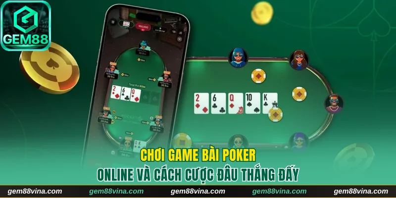 Chơi Game Bài Poker Online
