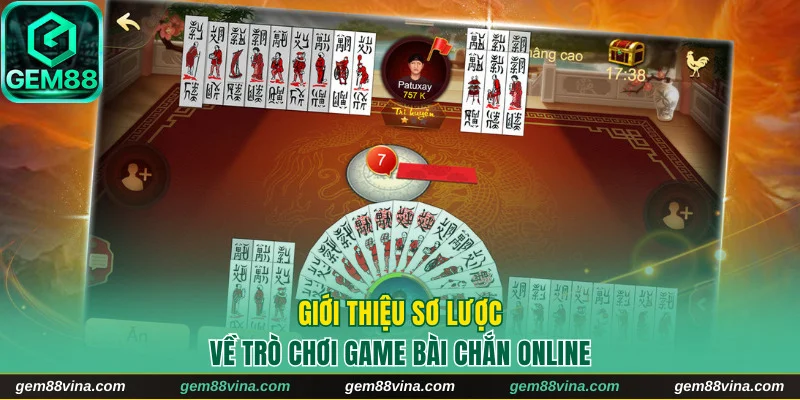Sơ lược về game bài Chắn trực tuyến